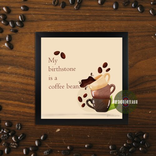 Frolicarte Coffee bean Frame and Magnet Combo